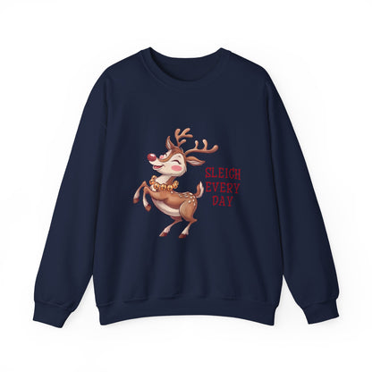 Sleigh Every Day | Unisex Sweatshirt