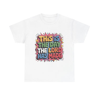 White unisex colorful inspirational tee with "This is the day the Lord has made" motivational text design