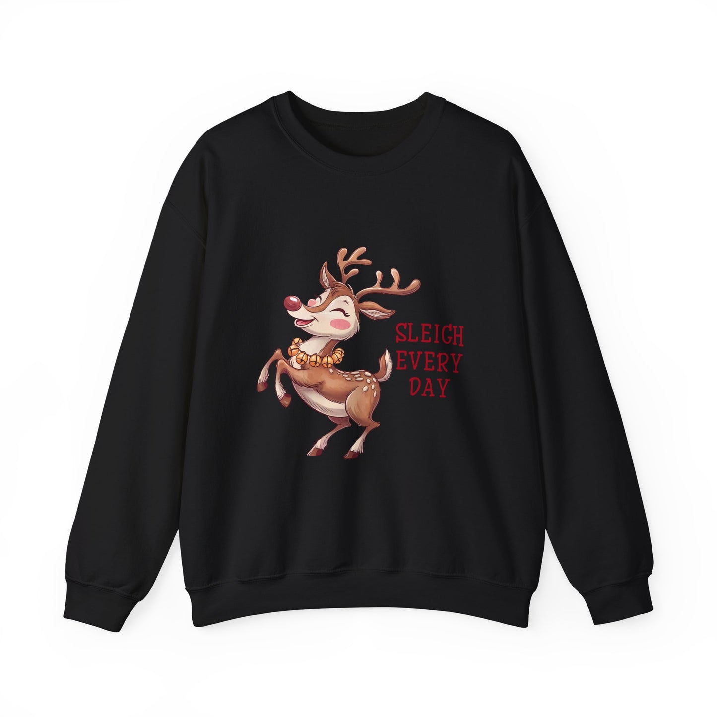 Sleigh Every Day | Unisex Sweatshirt