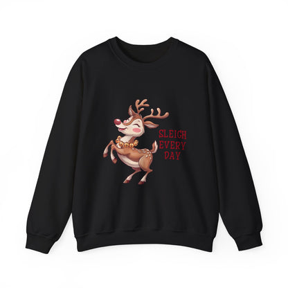 Sleigh Every Day | Unisex Sweatshirt