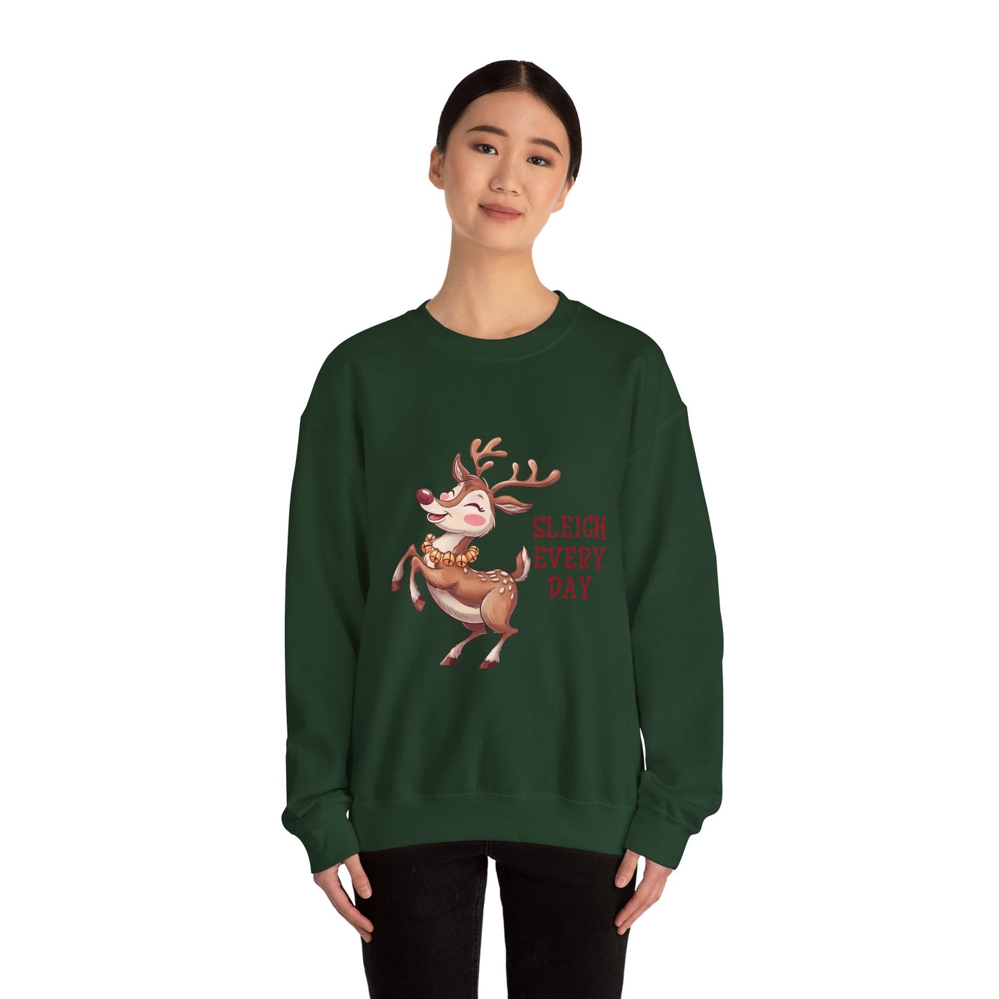 Sleigh Every Day | Unisex Sweatshirt