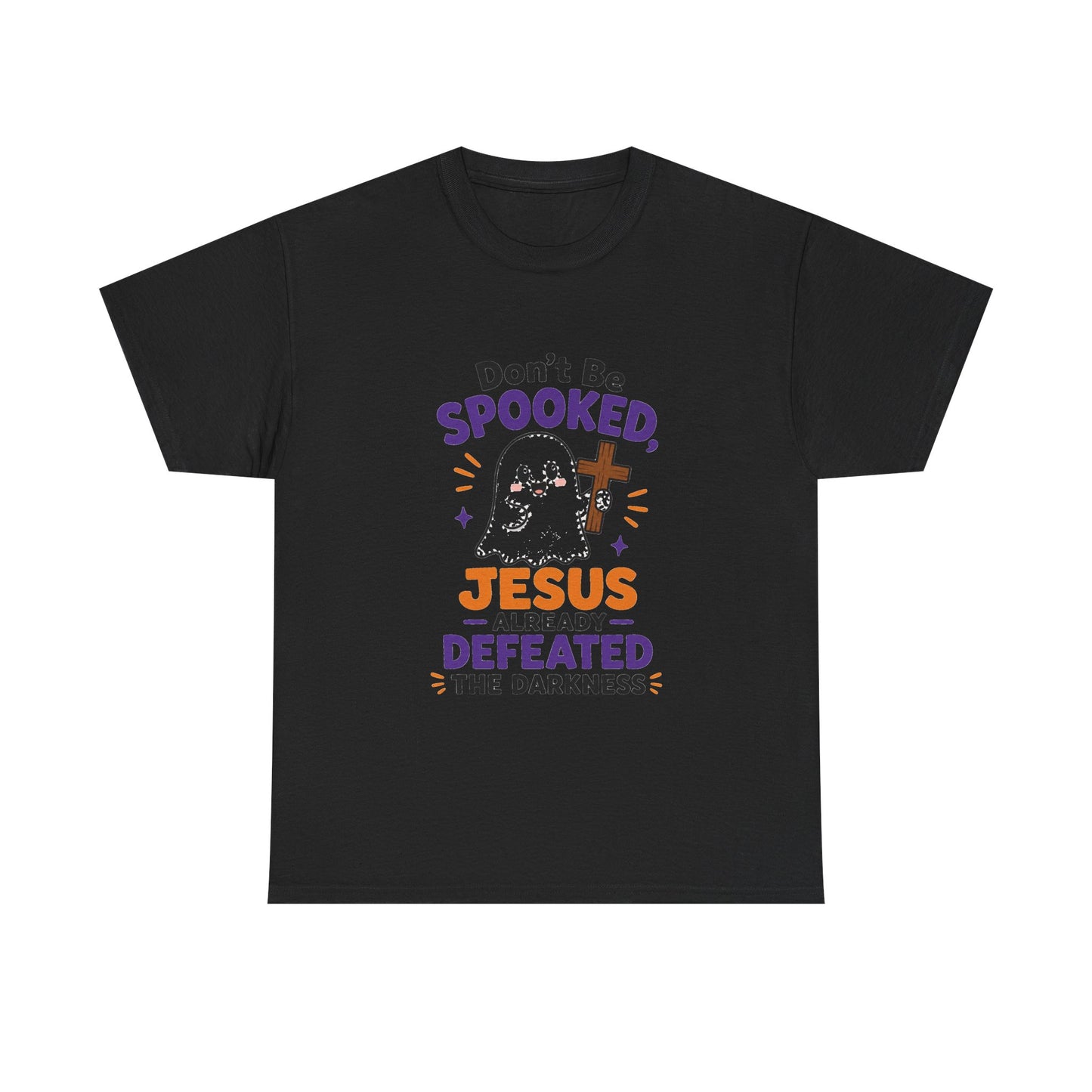 Don't Be Spooked - Christian Halloween Ghost T-Shirt