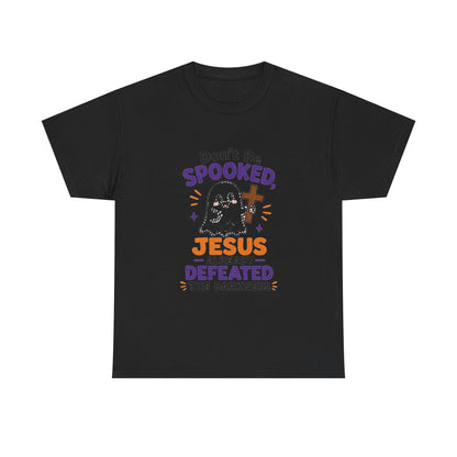 Don't Be Spooked - Christian Halloween Ghost T-Shirt