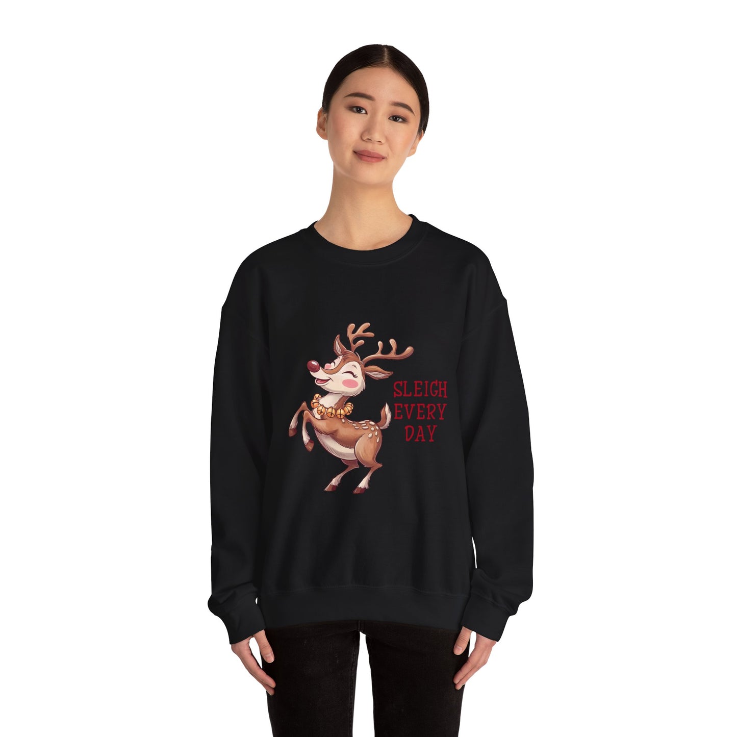 Sleigh Every Day | Unisex Sweatshirt