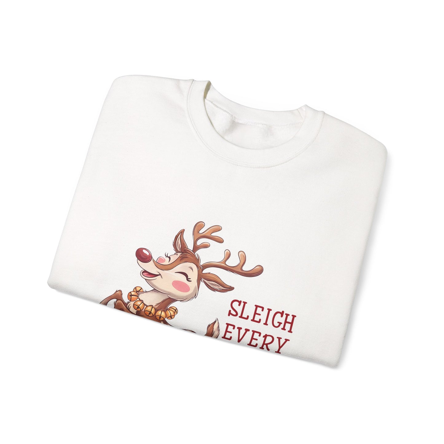 Sleigh Every Day | Unisex Sweatshirt
