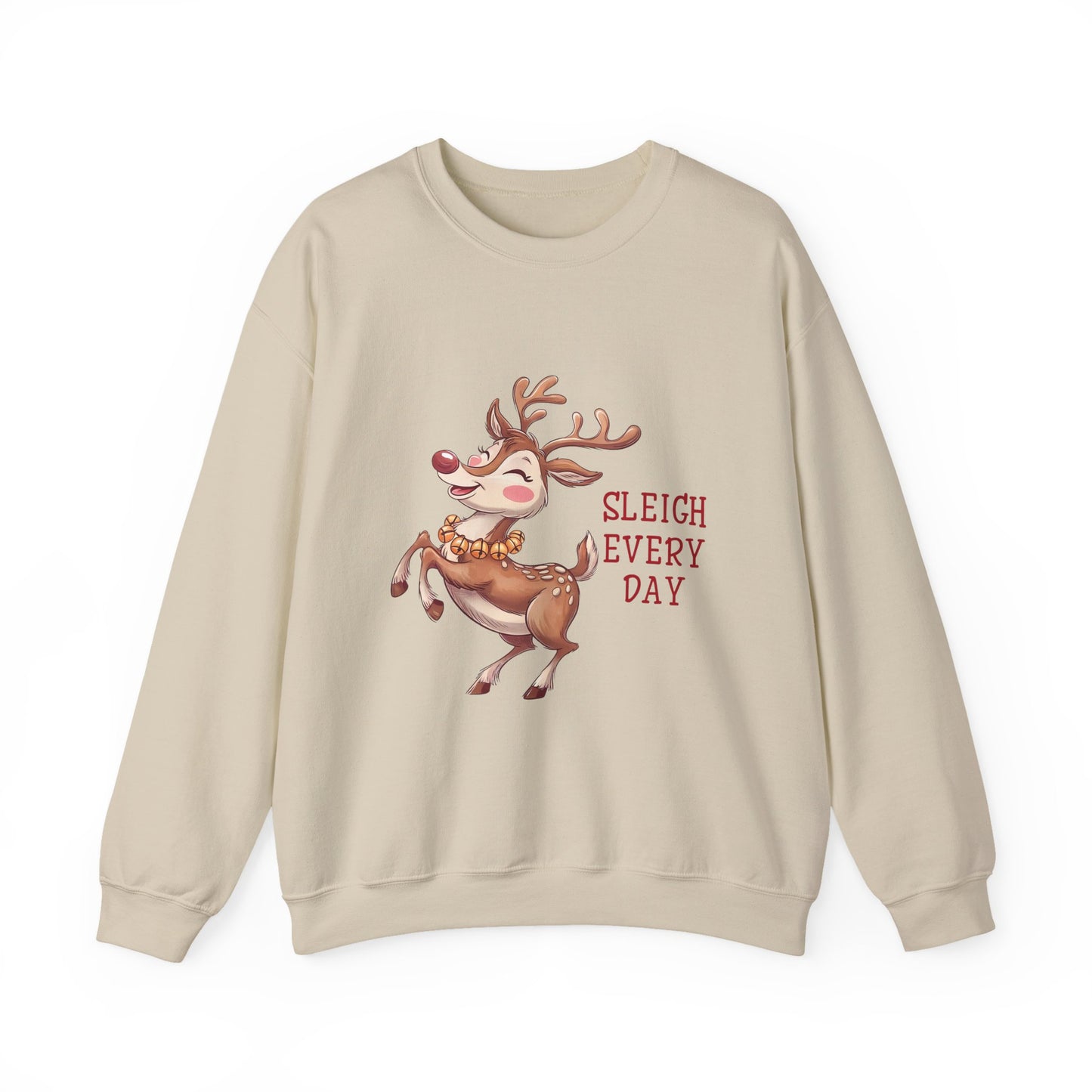 Sleigh Every Day | Unisex Sweatshirt