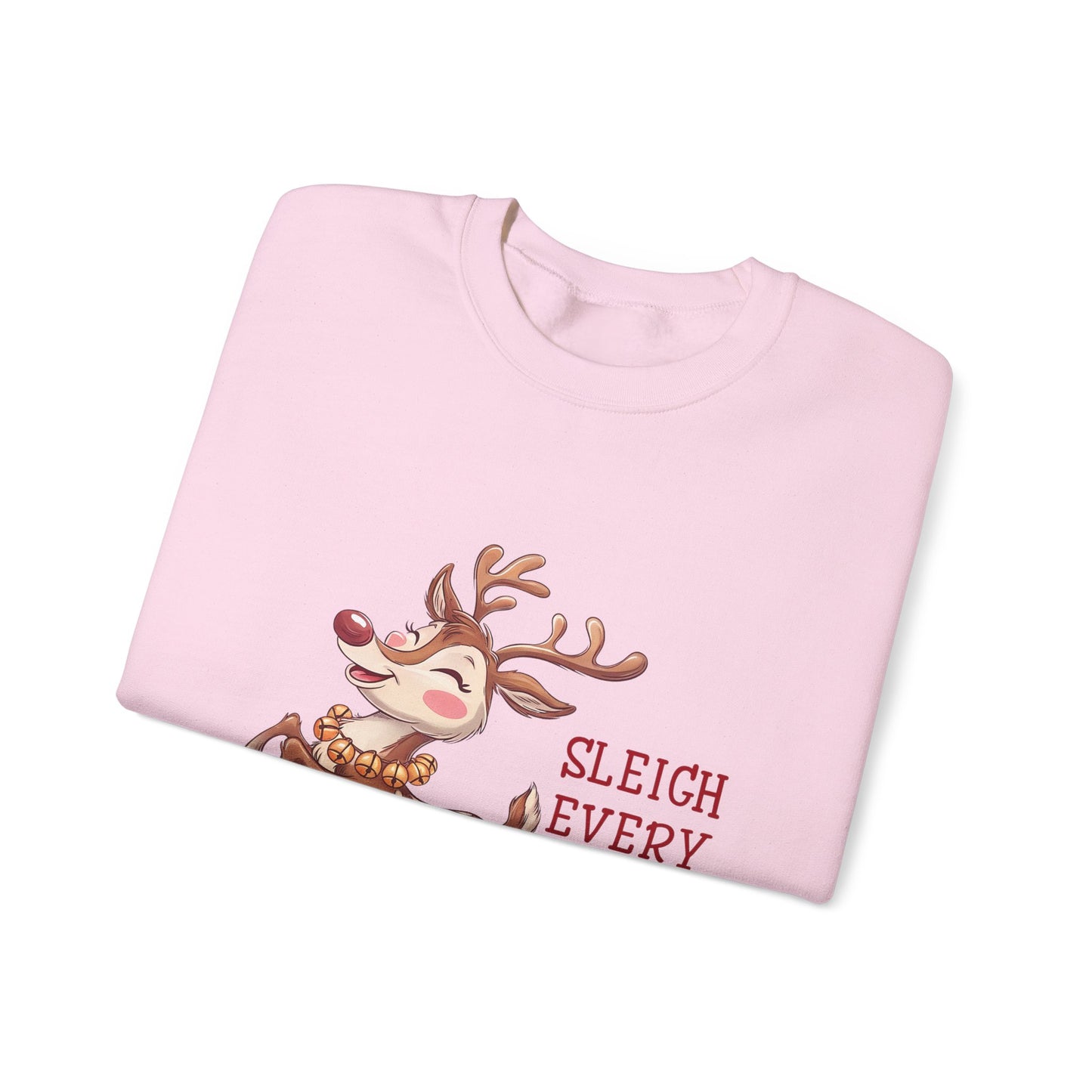 Sleigh Every Day | Unisex Sweatshirt