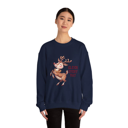 Sleigh Every Day | Unisex Sweatshirt