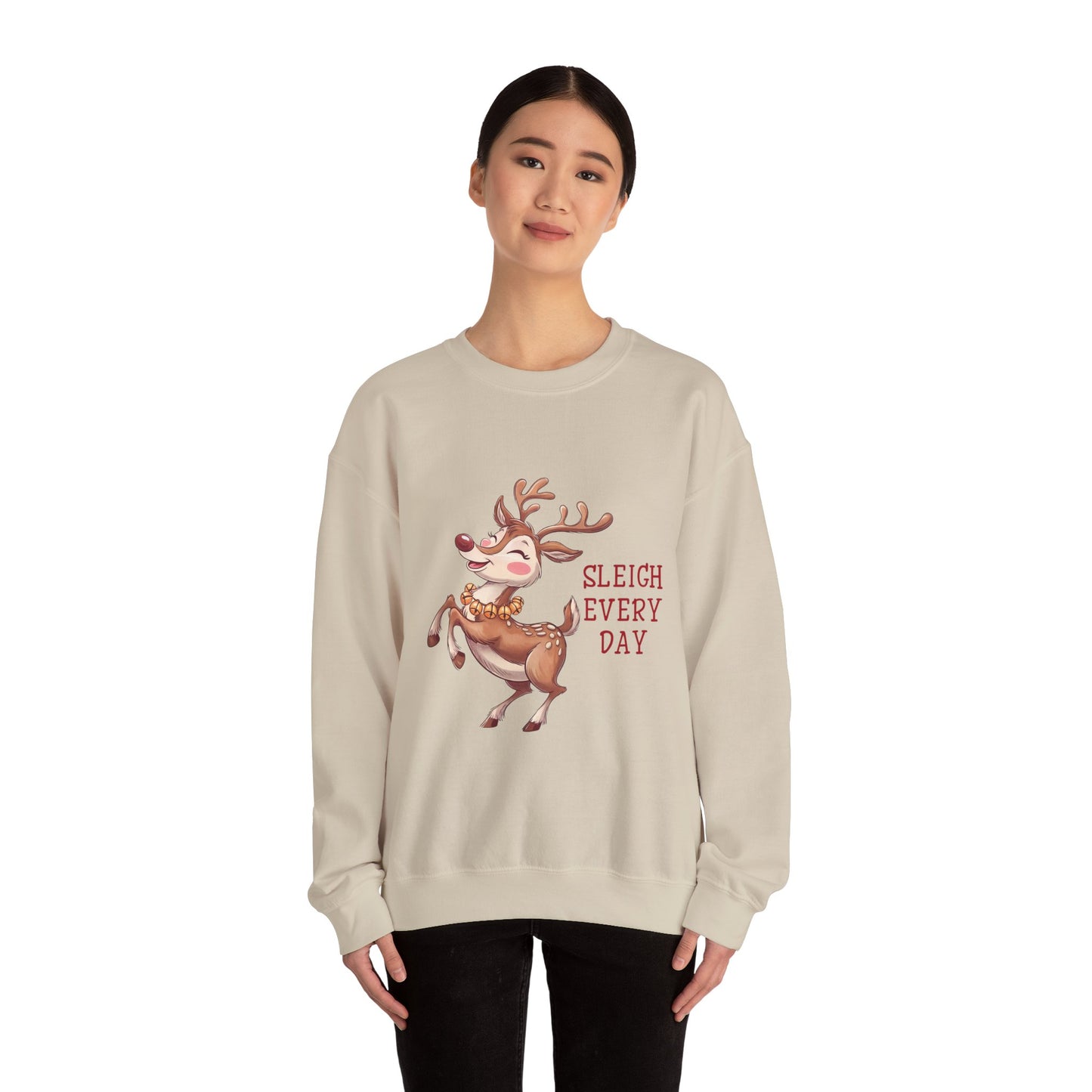 Sleigh Every Day | Unisex Sweatshirt
