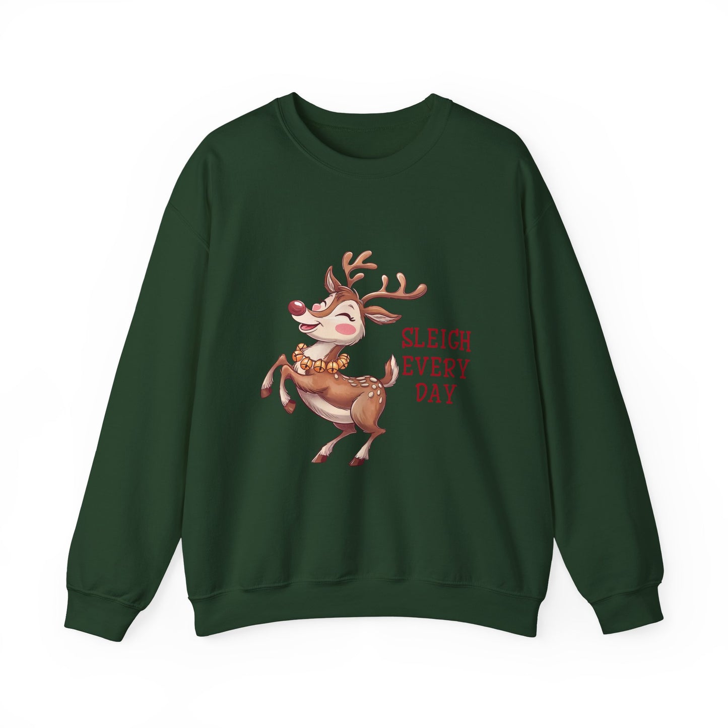 Sleigh Every Day | Unisex Sweatshirt